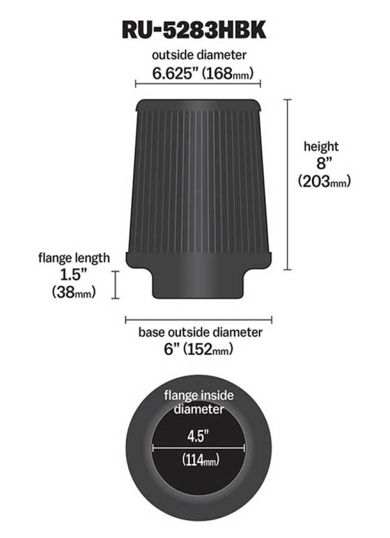 K&N Engineering RU-5283HBK - KNNRU-5283HBK - K&N Universal Rubber Filter-Round Tapered 4.5in Flange ID x 8in Base OD x 6.625in Top OD x 8in H - Shipped in Europe - Tuningsupply.com