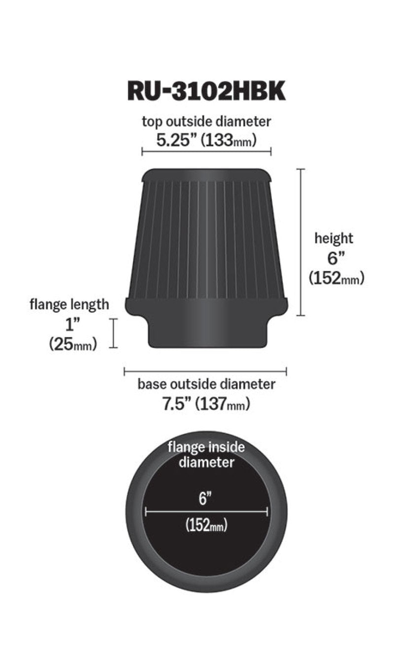 K&N Engineering RU-3102HBK - KNNRU-3102HBK - K&N Universal Rubber Filter Round Tapered 6in Flange ID x 7.5in Base OD x 5.25in Top OD x 6in Height - Shipped in Europe - Tuningsupply.com