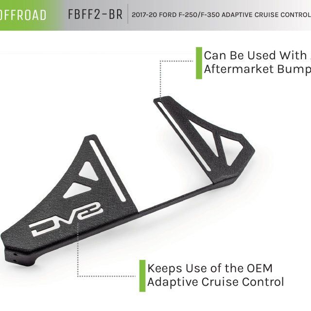 DV8 Offroad FBFF2-BR - DVEFBFF2-BR - DV8 Offroad 2017+ Ford F/250/350 Adaptive Cruise Control Relocation Bracket - Shipped in Europe - Tuningsupply.com