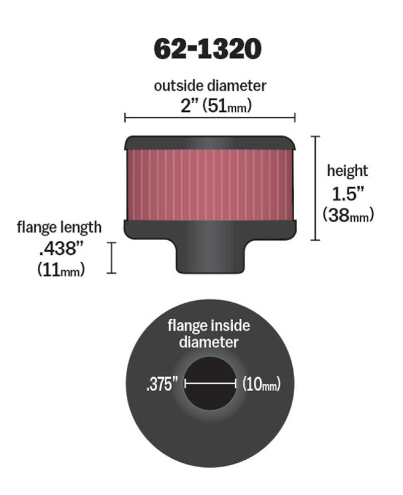 
  

K&N Engineering 62-1320 - KNN62-1320 - K&N Clamp On Rubber Base Crankcase Vent Filter 0.375in Flange ID x 2in OD x 1.5in Height - Shipped in Europe - Tuningsupply.com

